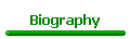 Biography